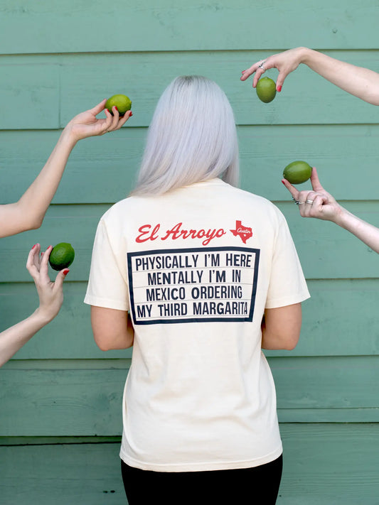 Mentally in Mexico Tee